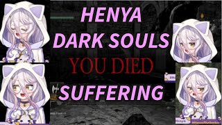 Henya suffering in Dark souls best clips