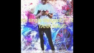Single dangdut 2018 -YANK HAUS-