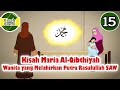 Nabi Muhammad SAW Part  15 – Maria Al Qibthiyah - Kisah Islami Channel