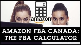 Amazon FBA Canada: How To Use The FBA Calculator