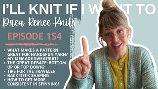I’ll Knit If I Want To: Episode 154