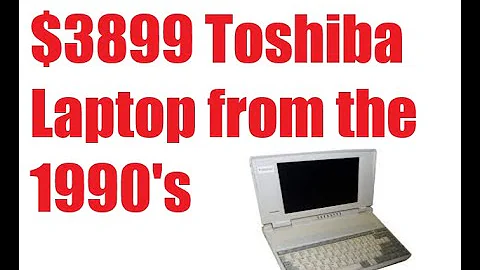$3899  - Toshiba Laptop from 1994