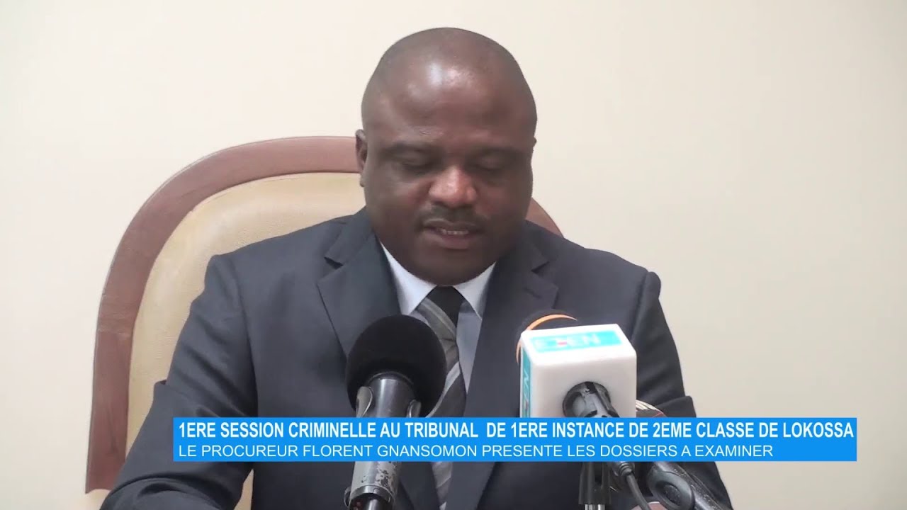 1ere session criminelle au tribunal de 1ere instance de 2e classe de Lokossa