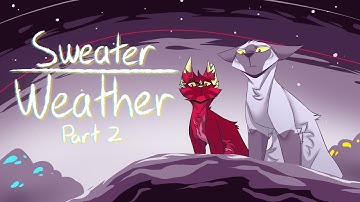 Sweater Weather - Darktail PMV M.A.P. Part 2 (FOR VIIOLETSHINE AND SORRELPAWS)