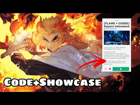 CODE]Flame Breathing Showcase(bug?) - Slayer's Unleashed 