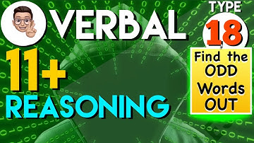 11 Plus Verbal Reasoning - VR Type 18 - Find the odd words out | Lessonade