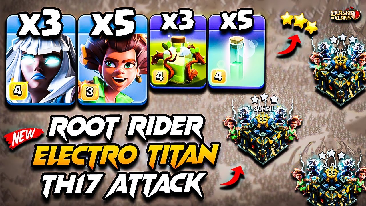 TH17 ROOT RIDER ELECTRO TITAN Attack With OVERGROWTH 2025 | Best TH17 Attack Strategy Clash of Clans