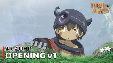 Made in Abyss - Opening v1 【Deep in Abyss】 4K / UHD Creditless | CC