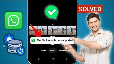 Solved "The File Format is Not Supported" Error in Whatsapp (2025 Guide)