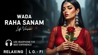 Wada Raha Sanam 💔 | Heart Touching Love Song | Sad Romantic Hindi Song 2026