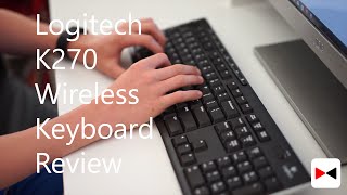 Logitech K270 Wireless Keyboard Review