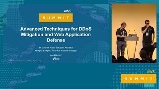 AWS Summit Series 2017: London - Advanced Techniques for DDoS Mitigation