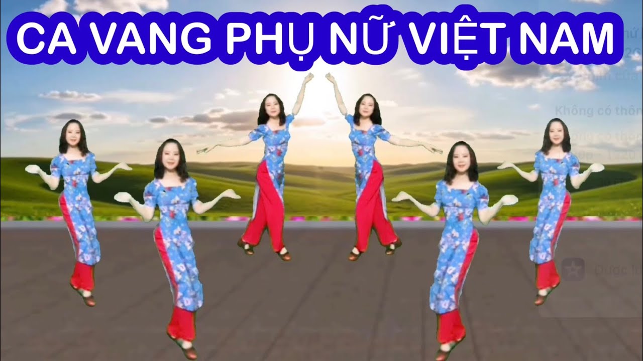 CA VANG PHỤ NỮ VIỆT NAM / NHẢY DÂN VŨ 8-3/ 20-10