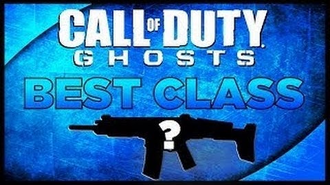 Call of Duty: Ghosts Best Classes to Rank Up Fast! (CoD Ghosts Class Setup Video Quick XP Tips)