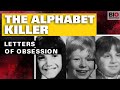 The Alphabet Killer: Letters of Obsession