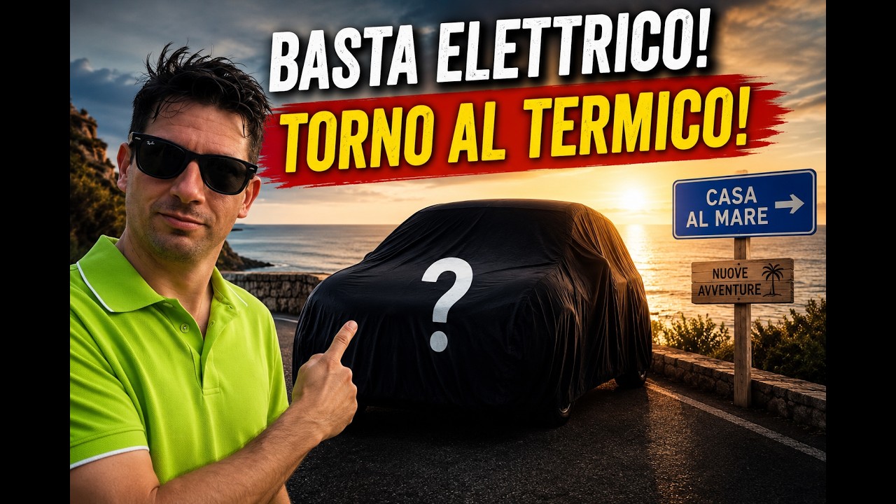 Basta Elettrica... Torno all'auto termica! Oppure no?