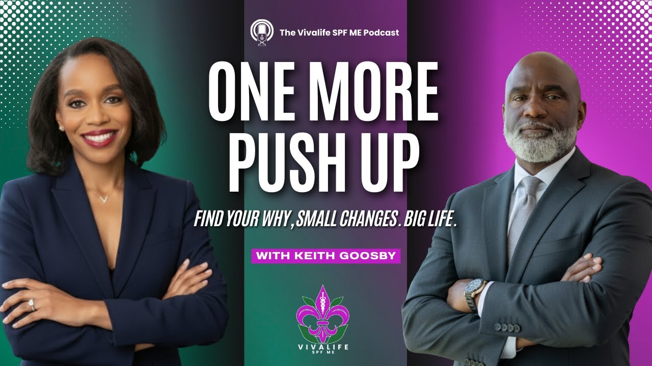 One More Pushup: Small Daily Actions That Create a Healthier, Wealthier Life with Keith Goosby