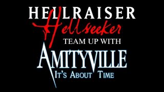 Hellraiser VI Hellseeker Team Up With Amityville 1992 It's About Time - Trailer