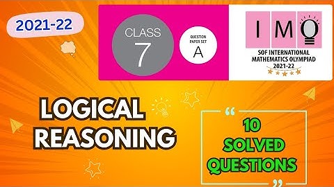 Class-7 IMO (2021-22) Set-A Paper | Logical Reasoning Questions #imo #maths #cbse #class7