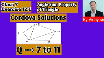 Class 7 | Exercise 12.1 | Angle Sum Property of Triangle |  Cordova Solutions | Maths by Vinay Sir