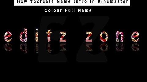 Kinemaster text editing colour effects| change text colour animation editing 2021 editz zone tutoria