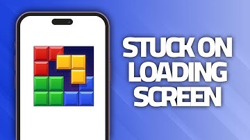 How To Fix Block Blast! App Stuck On Loading Screen Problem | Final Solution