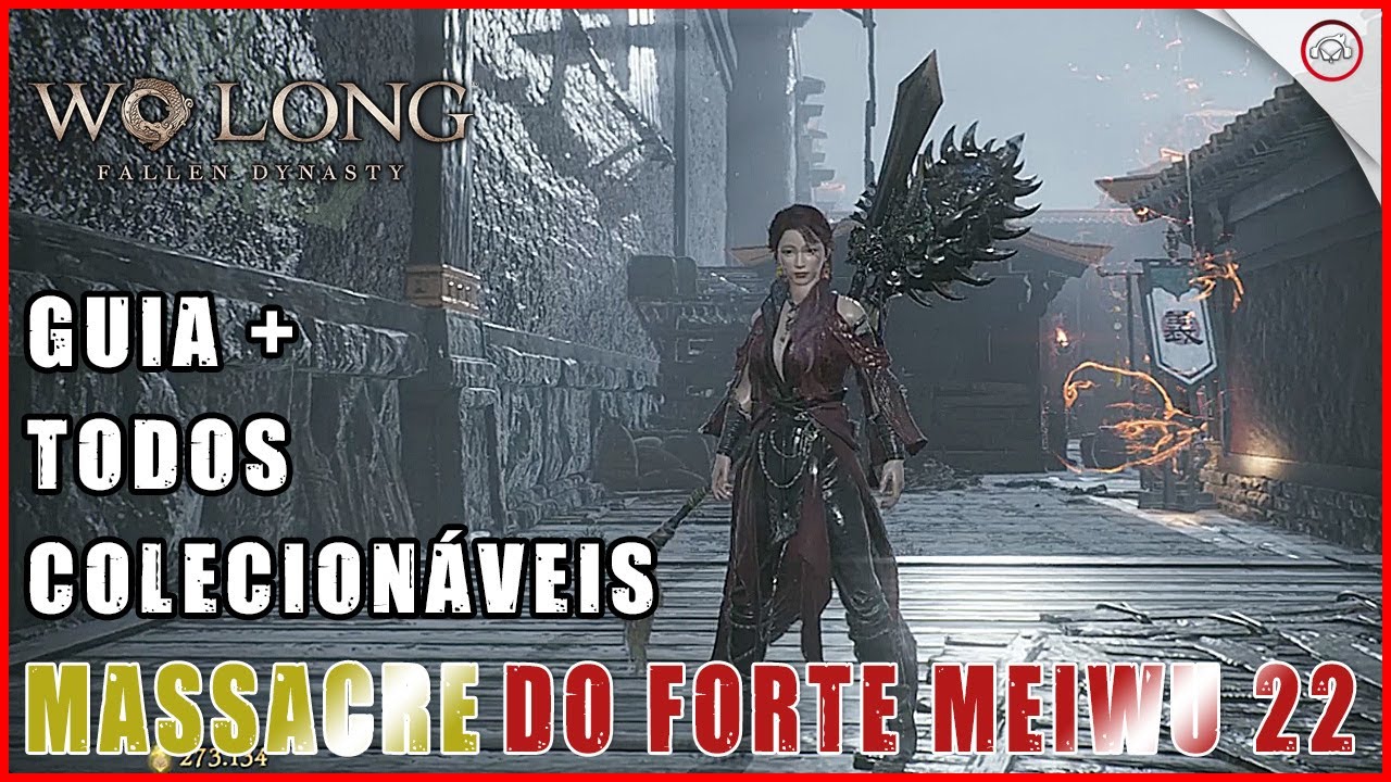 Wo Long, Guia + todos colecionáveis em Massacre do Forte Meiwu 22 | Super-dica