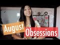 My Obsessions- August 2015