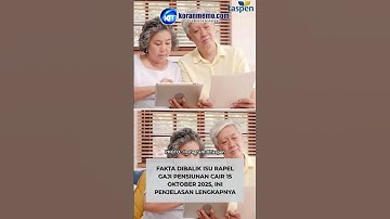 Fakta Dibalik Isu Rapel Gaji Pensiunan Cair 15 Oktober 2025, Ini Penjelasan Lengkapnya #taspen