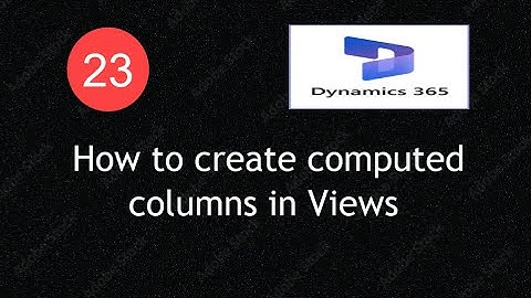 D365 F&O X++ Tutorial | Computed Columns in Views Explained | Lecture 23| #d365fo #msdyn365