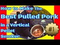 How to Make the Best Pulled Pork | Louisiana Grills Vertical Pellet Smoker Pulled Pork BBQ