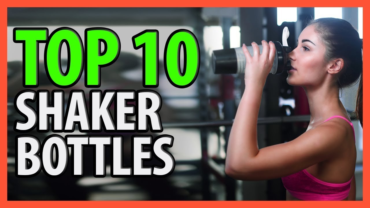 ⭐️✔️ 10 Best Shaker Bottles 2019 👍🏻⭐️