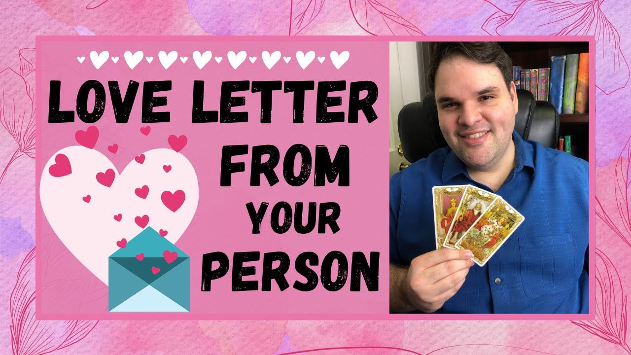 Pick a Card 💌 Love Letter From Your Person 💕 Future Spouse, Future Husband, Crush Tarot Card Reading