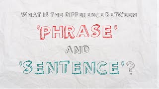 Différence entre phrase et phrase