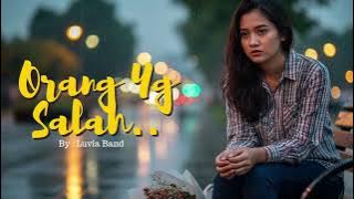 LUVIA BAND-ORANG YANG SALAH - SLOW ROCK VERSION (COVER BY RFAUJI)