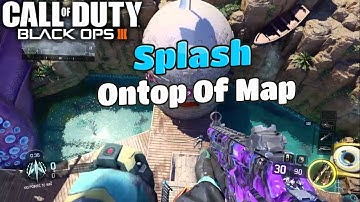 COD BO3 Glitches - Fully Ontop Of Map Splash Glitch (Black Ops 3)