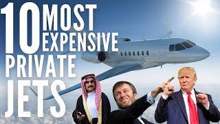 Top 10 Worlds Most Expensive Private Jet