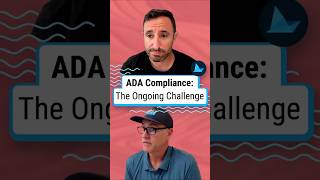 ADA Compliance: The Ongoing Challenge