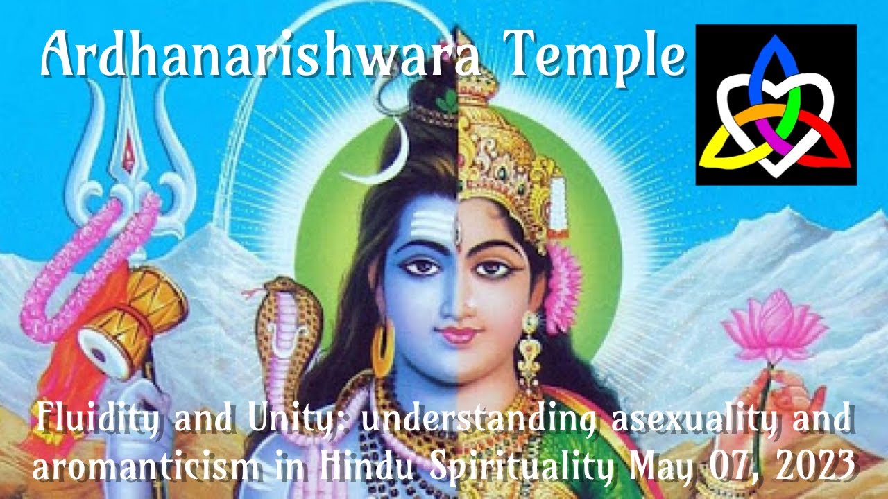 Fluidity and Unity Understanding Asexuality & Aromanticism in Hindu