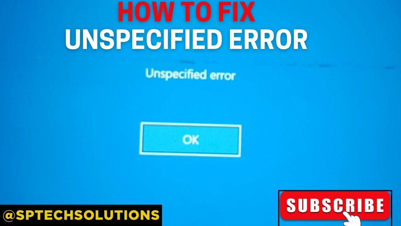 How to Fix ! | Unspecified error