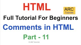 HTML Tutorial For Beginners - Part 11: Comments | HTML Full Course Tutorial | HTML For Beginners