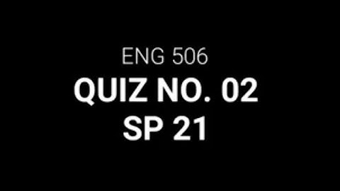 ENG506 World English 506 Quiz no 2 Answers