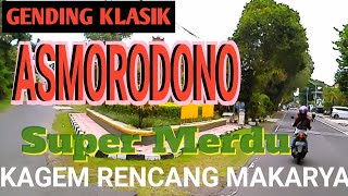 ASMORODONO - GENDING JAWA - UYON UYON JAWA KLASIK - GENDING RENCANG MAKARYA PALING NYAMLENG