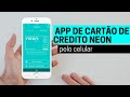 Aplicativo de Cartão de Credito Neon