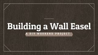 How to Build A Wall Easel: The perfect DIY art hack to display your artwork! #walleaseldiy
