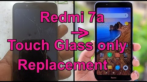 Redmi 7a Touch glass only Replacement