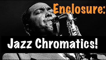 Enclosure/Target tones Chromatic jazz Improvisation passing notes/set-ups #2
