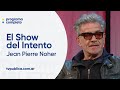 Los fracasos amorosos de Jean Pierre Noher - El Show del Intento