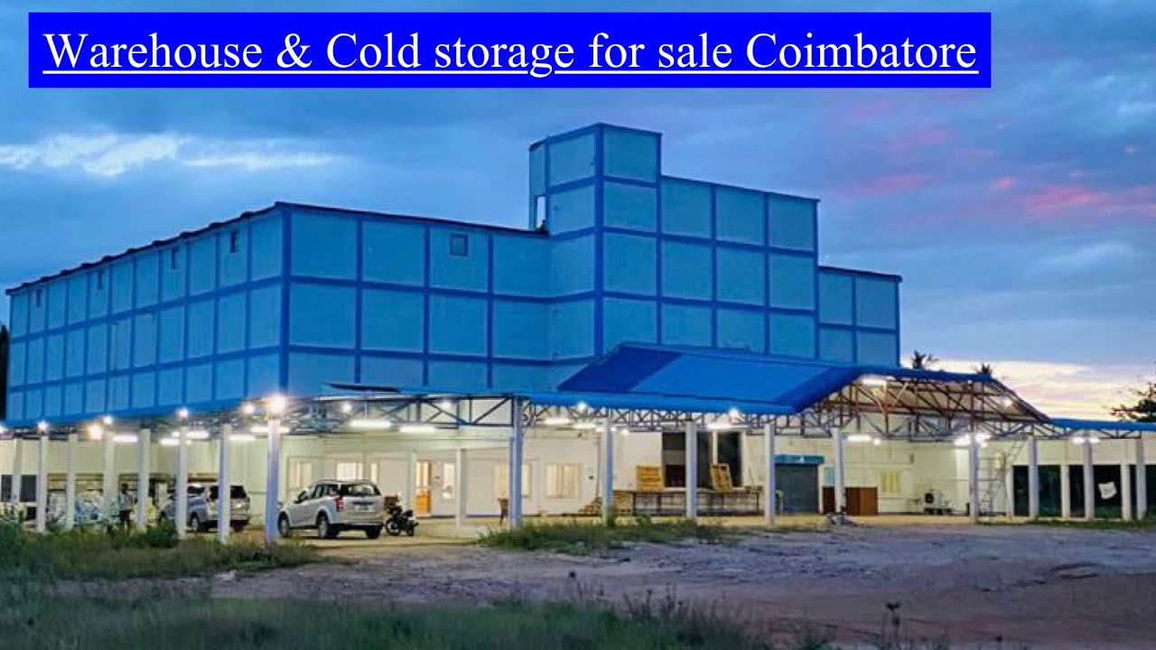 Warehouse cold storage for sale Coimbatore Tamil Nadu 2.5 Acres 5000