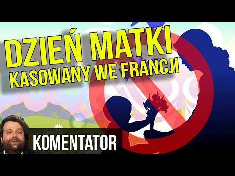 Dzień Matki Likwidowany we Francji